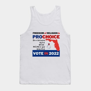 Pro Choice in Florida is Freedom of Religion Tank Top